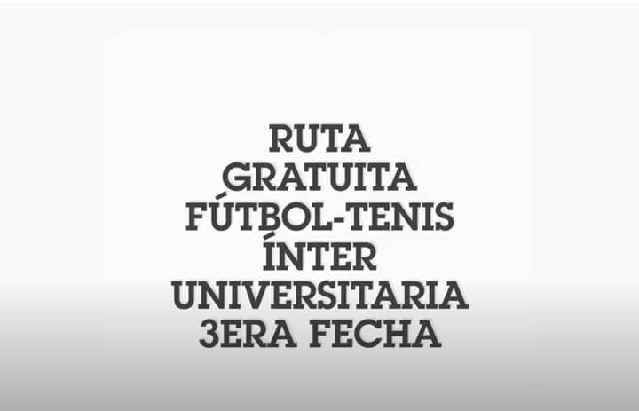 RUTA GRATUITA FÚTBOL-TENIS INTER-UNIVERSITARIA 3ERA FECHA UNAB
